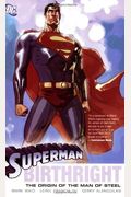 Superman: Birthright - The Origin Of The Man Of Steel