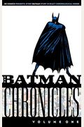 Batman Chronicles: Vol 01