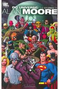 Dc Universe: The Stories Of Alan Moore