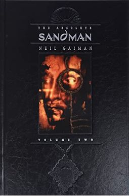 The Absolute Sandman, Volume Two The Absolute Sandman, Volume Two