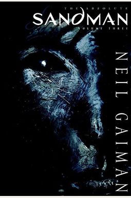 Absolute Sandman Volume Three Absolute Sandman Volume Three