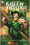 Green Arrow: Crawling Through The Wreckage (G