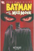 Batman And The Mad Monk