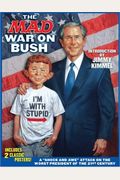 The Mad War On Bush [With 2 Posters]