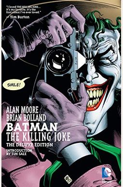 Batman: The Killing Joke, Deluxe Edition Batman: The Killing Joke, Deluxe Edition