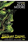 Saga Of The Swamp Thing, Book 1 (Turtleback School & Library Binding Edition)