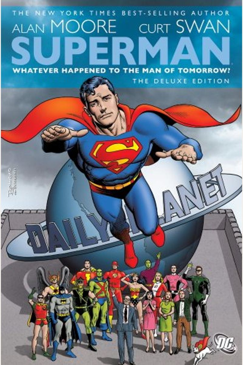 Superman: Whatever Happened To The Man Of Tomorrow?