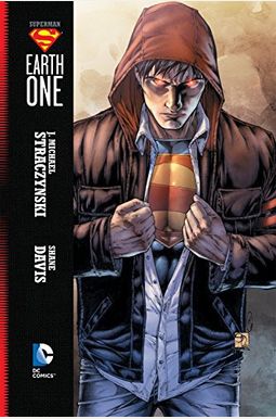 Superman: Earth One, Volume 1 Superman: Earth One, Volume 1