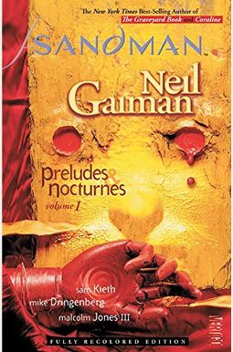 The Sandman Vol. 1: Preludes & Nocturnes (New Edition) The Sandman Vol. 1: Preludes & Nocturnes (New Edition)