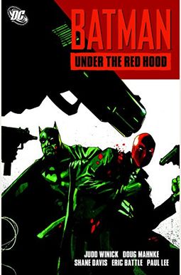 Batman: Under The Red Hood Batman: Under The Red Hood