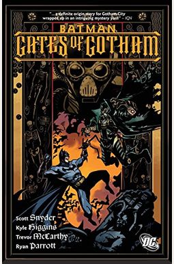 Gates Of Gotham Gates Of Gotham