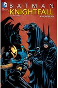 Batman: Knightfall, Vol. 3: Knightsend