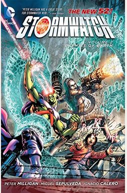Stormwatch Vol. 2: Enemies Of Earth (The New 52) Stormwatch Vol. 2: Enemies Of Earth (The New 52)