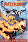 The Fury Of Firestorm: The Nuclear Men Vol. 2