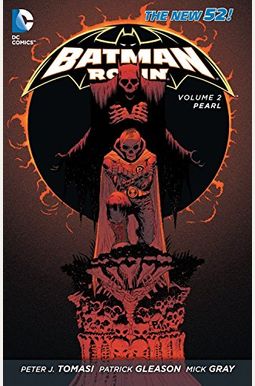 Batman and Robin Vol. 2: Pearl (the New 52) Batman and Robin Vol. 2: Pearl (the New 52)
