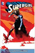 Supergirl Vol. 4: Out Of The Past (The New 52)