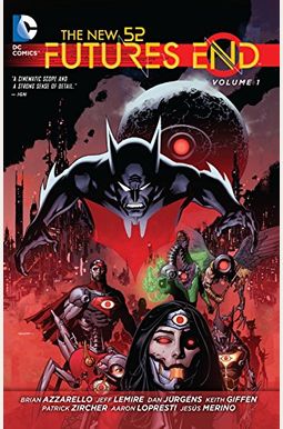 The New 52: Future's End Vol. 1 The New 52: Future's End Vol. 1