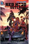 Red Hood And The Outlaws Vol. 6: Lost And Found (The New 52)