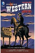All Star Western Vol. 6: End Of The Trail (Th