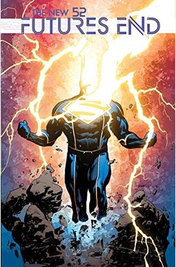The New 52: Futures End Vol. 2 The New 52: Futures End Vol. 2
