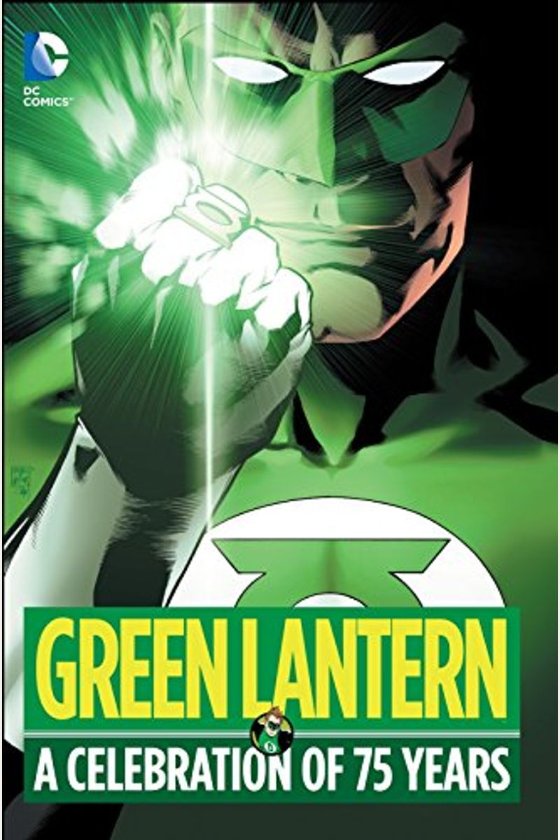 Green Lantern: A Celebration Of 75 Years