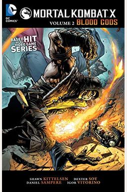 Mortal Kombat X Vol. 2: Blood Gods Mortal Kombat X Vol. 2: Blood Gods