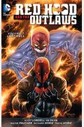 Red Hood And The Outlaws Vol. 7: Last Call (The New 52)