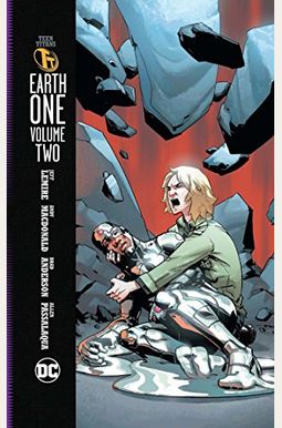 Teen Titans: Earth One, Volume 2 Teen Titans: Earth One, Volume 2