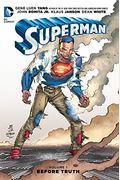Superman, Volume 1: Before Truth (Turtleback School & Library Binding Edition)