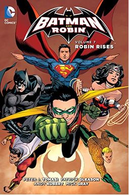 Batman And Robin Vol. 7: Robin Rises Batman And Robin Vol. 7: Robin Rises