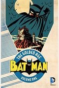 Batman: The Golden Age, Volume 1