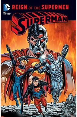 Superman: Reign Of The Supermen Superman: Reign Of The Supermen
