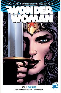 Wonder Woman Vol. 1: The Lies (Rebirth) Wonder Woman Vol. 1: The Lies (Rebirth)