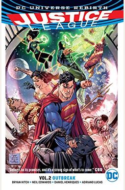 Justice League Vol. 2: Outbreak (Rebirth) Justice League Vol. 2: Outbreak (Rebirth)