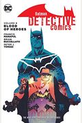 Batman: Detective Comics, Volume 8: Blood Of Heroes