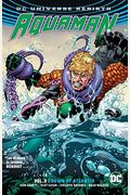 Aquaman Vol. 3: Crown Of Atlantis (Rebirth)