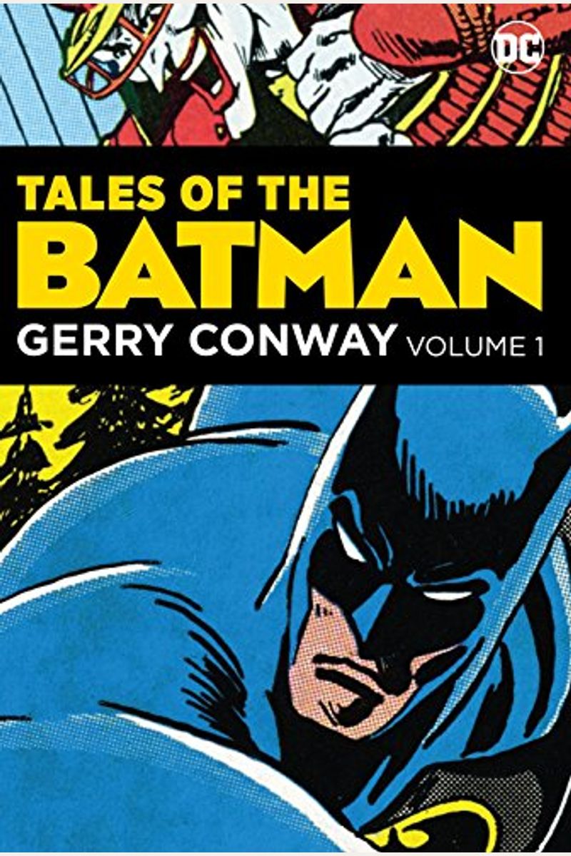 Tales Of The Batman: Gerry Conway
