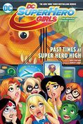 Past Times At Super Hero High
