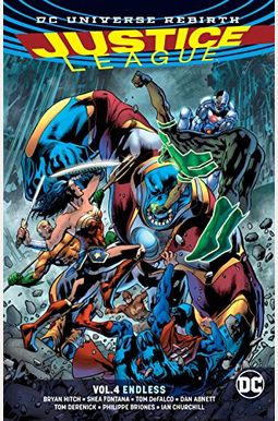 Justice League Vol. 4: Endless (Rebirth) Justice League Vol. 4: Endless (Rebirth)