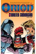 Orion By Walt Simonson Book One