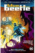 Blue Beetle Vol. 2: Hard Choices (Rebirth)