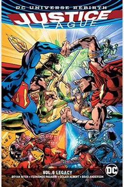 Justice League Vol. 5: Legacy (Rebirth) Justice League Vol. 5: Legacy (Rebirth)