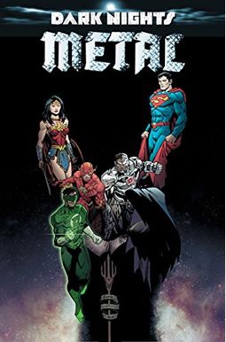 Dark Nights: Metal: Deluxe Edition Dark Nights: Metal: Deluxe Edition