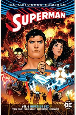 Superman Vol. 6: Imperius Lex (Rebirth) Superman Vol. 6: Imperius Lex (Rebirth)