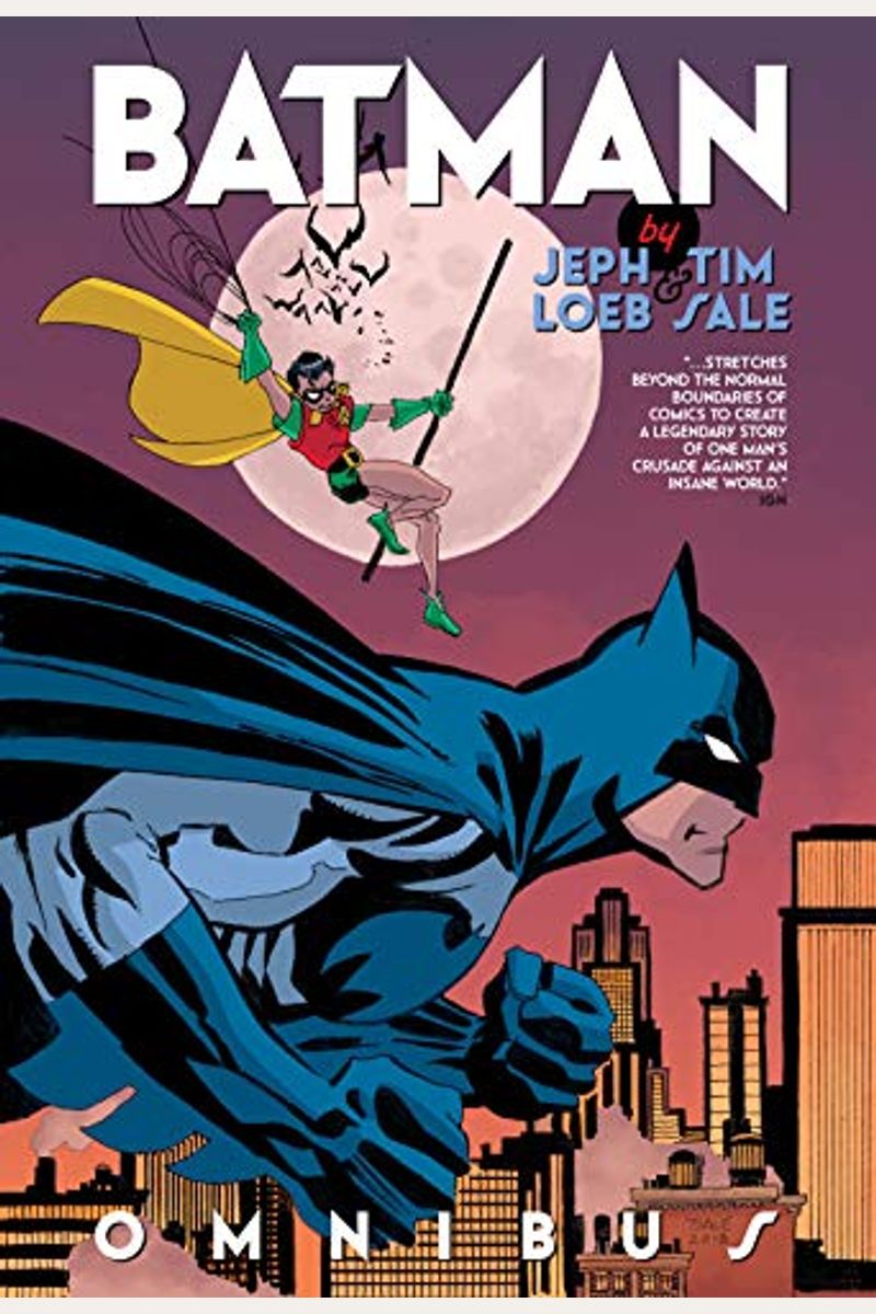 Batman By Jeph Loeb & Tim Sale Omnibus