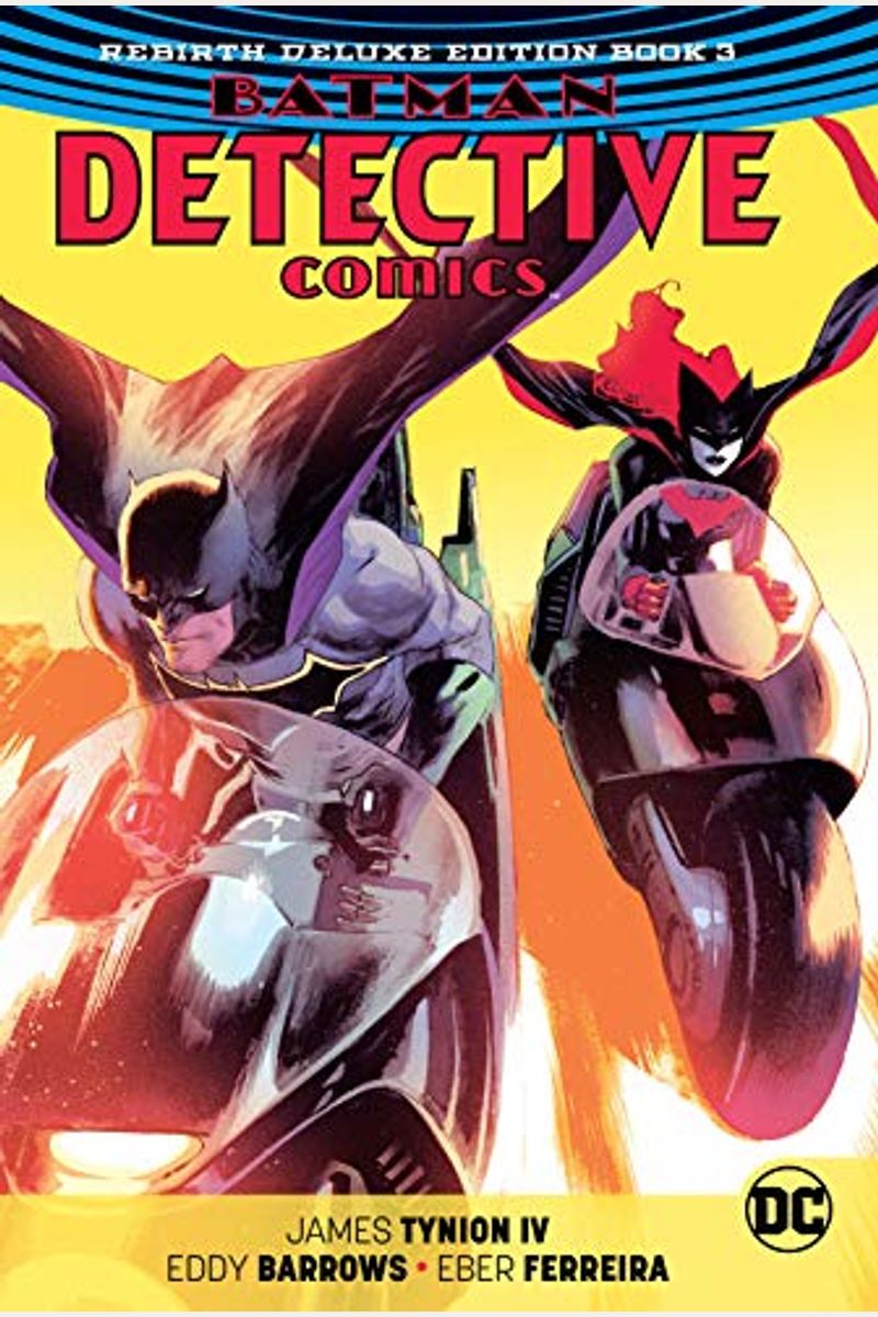 Batman: Detective Comics: The Rebirth Deluxe Edition Book 3