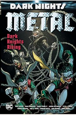 Dark Nights: Metal: Dark Knights Rising Dark Nights: Metal: Dark Knights Rising