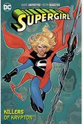 Supergirl Vol. 1: The Killers Of Krypton