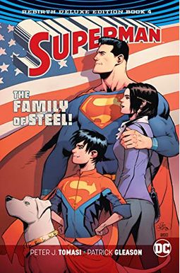 Superman: The Rebirth Deluxe Edition Book 4 Superman: The Rebirth Deluxe Edition Book 4