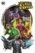 Justice League Odyssey Vol. 1: The Ghost Sector (Jla (Justice League Of America))